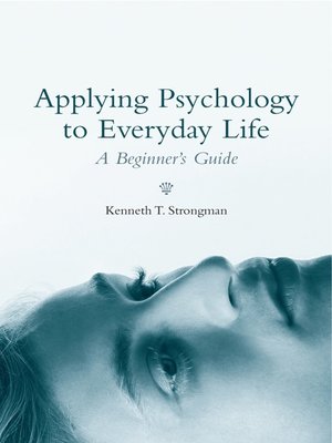 cover image of Applying Psychology to Everyday Life